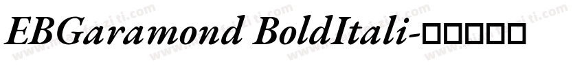 EBGaramond BoldItali字体转换